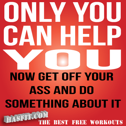  Motivation Posters on Gym Motivational Posters   Only You Can Help You  Now Get Off Your